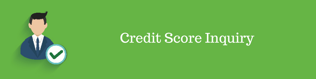 Credit Inquiry